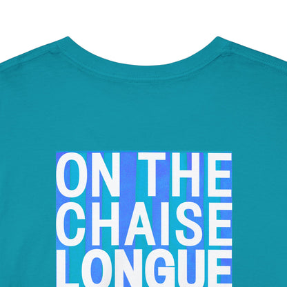 ON THE CHAISE LONGUE ALL DAY LONG Heavy Cotton Tee