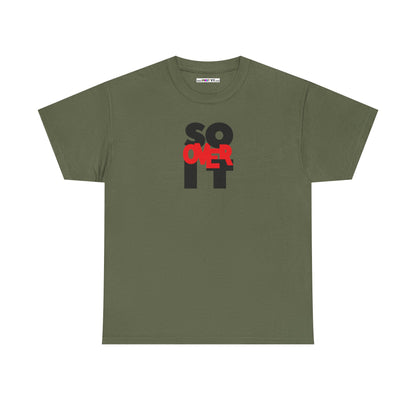 SO OVER IT Unisex Heavy Cotton Tee
