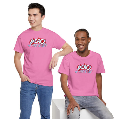 PEACE IS THE WORD Unisex Heavy Cotton Tee
