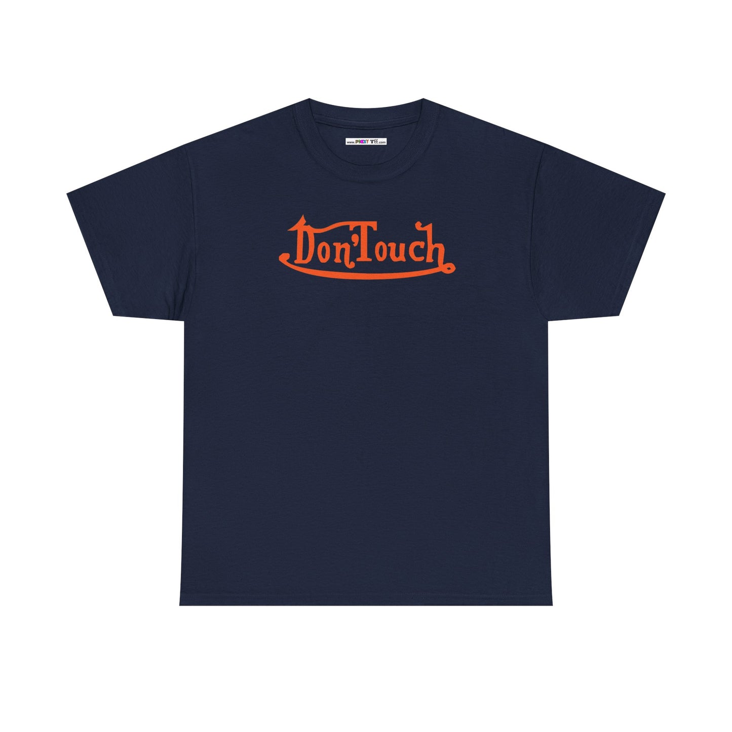 Don'Touch Unisex Heavy Cotton Tee
