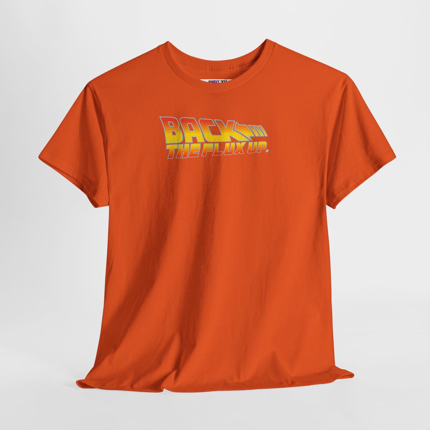 BACK THE FLUX UP Unisex Heavy Cotton Tee