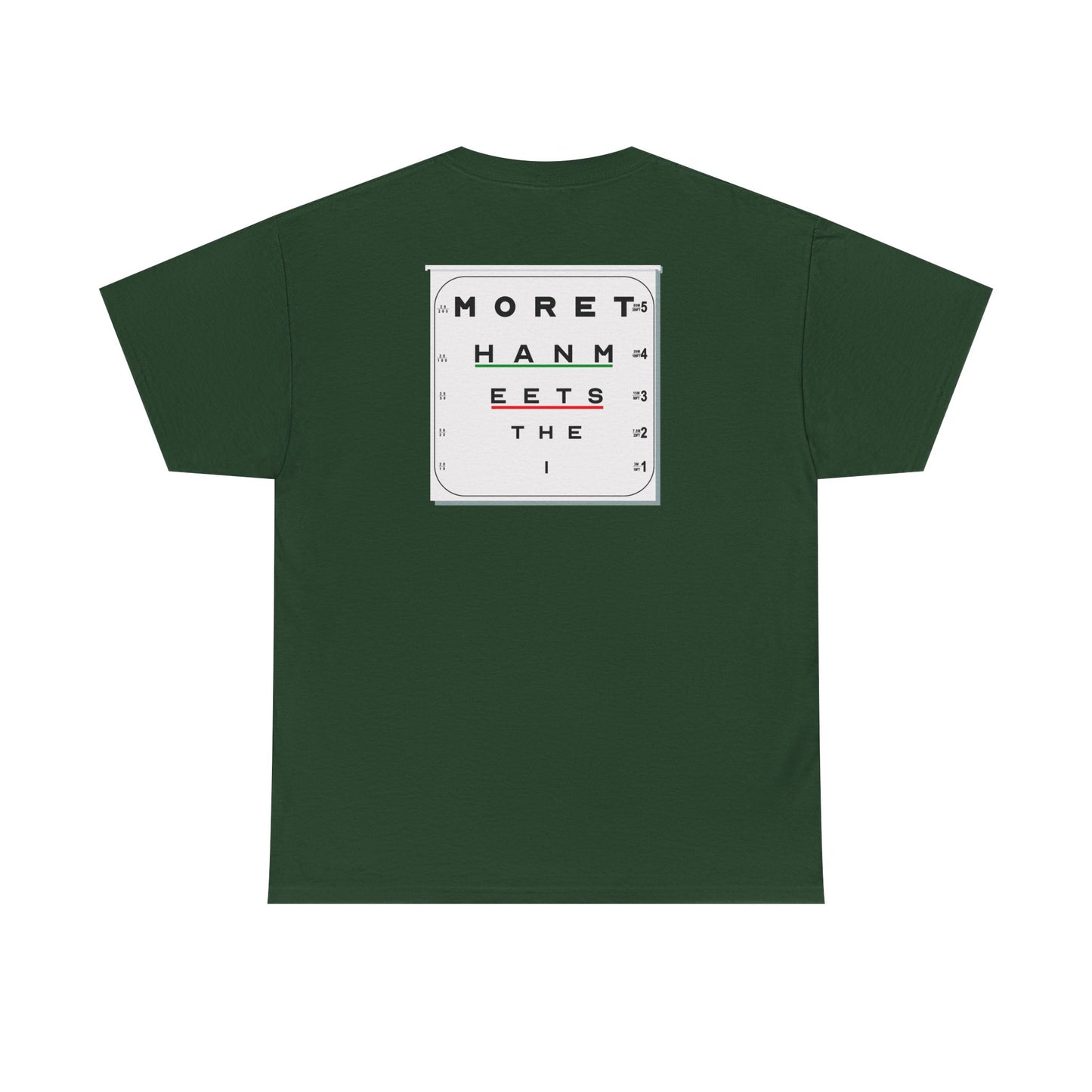 MORE THAN MEETS THE I TEST Unisex Heavy Cotton Tee