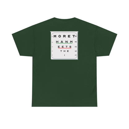 MORE THAN MEETS THE I TEST Unisex Heavy Cotton Tee