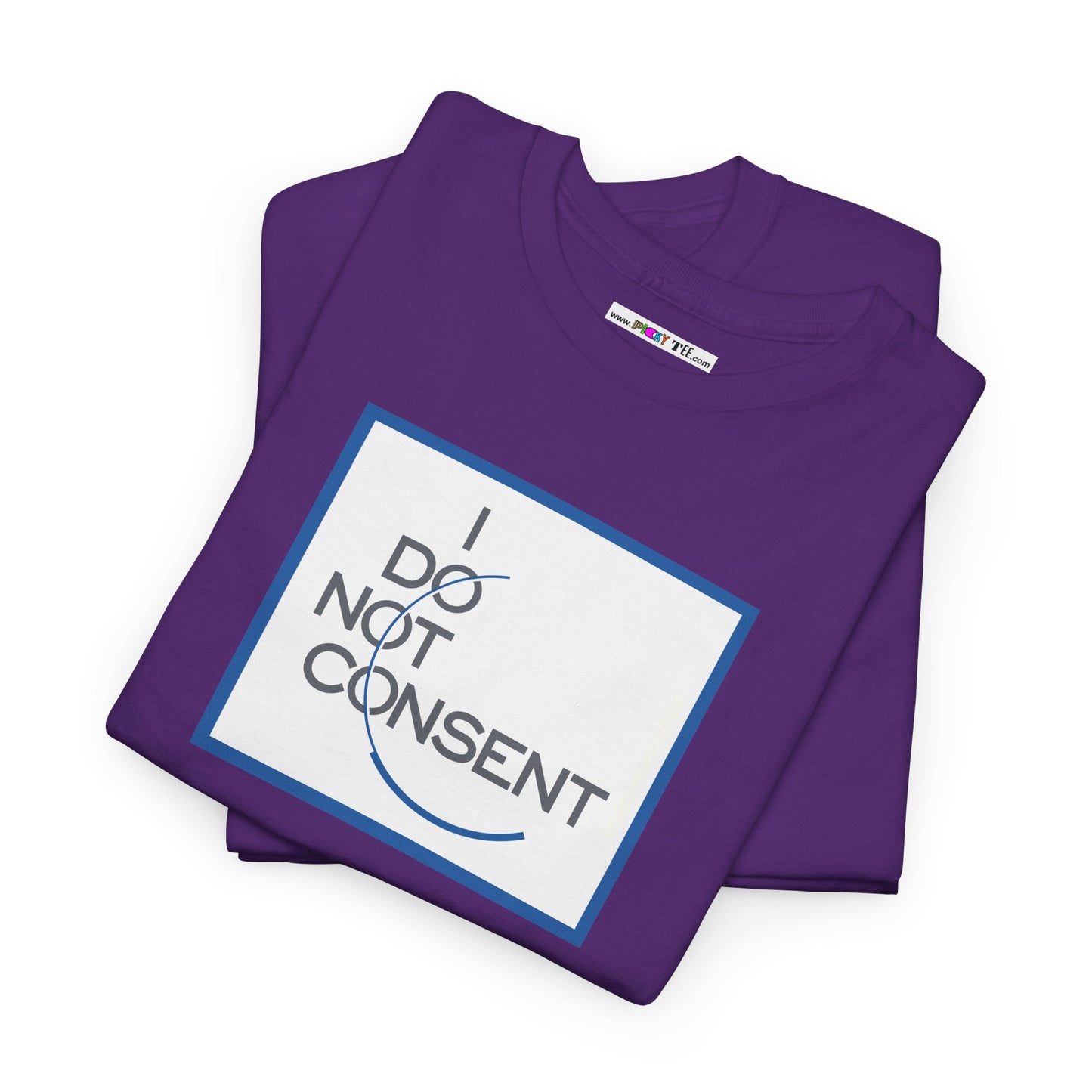 I DO NOT CONSENT Unisex Heavy Cotton Tee