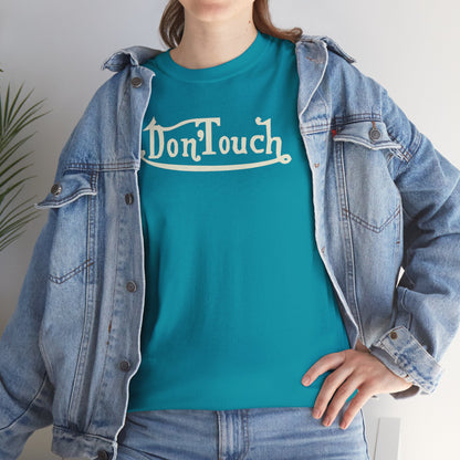 Don'Touch Unisex Heavy Cotton Tee