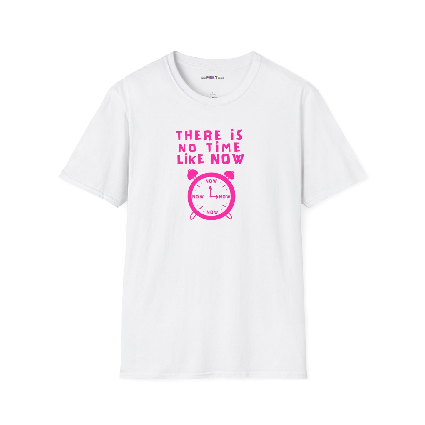 THERE IS NO TIME LIKE NOW Unisex Softstyle 100% Cotton T-Shirt