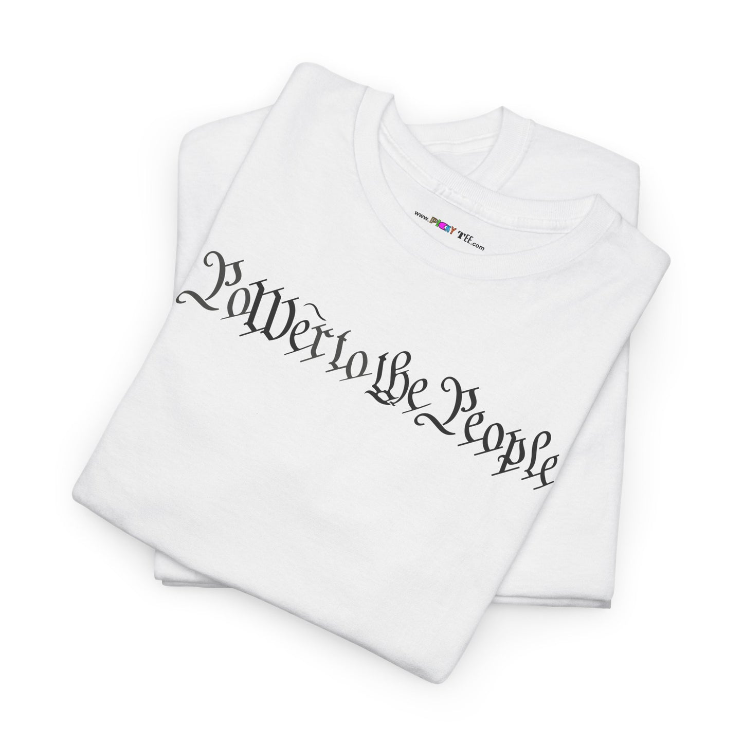 poWEr to THE PEOPLE Unisex Heavy Cotton Tee