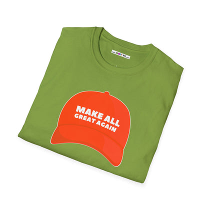 MAKE ALL GREAT AGAIN Unisex Softstyle 100% Cotton T-Shirt