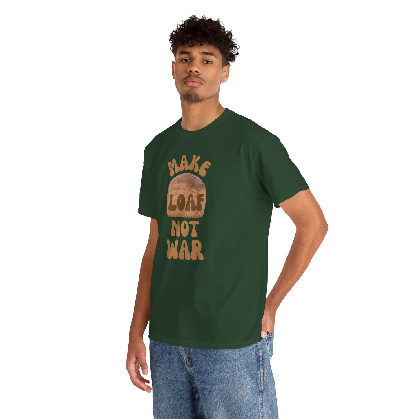 MAKE LOAF NOT WAR Unisex Heavy Cotton Tee