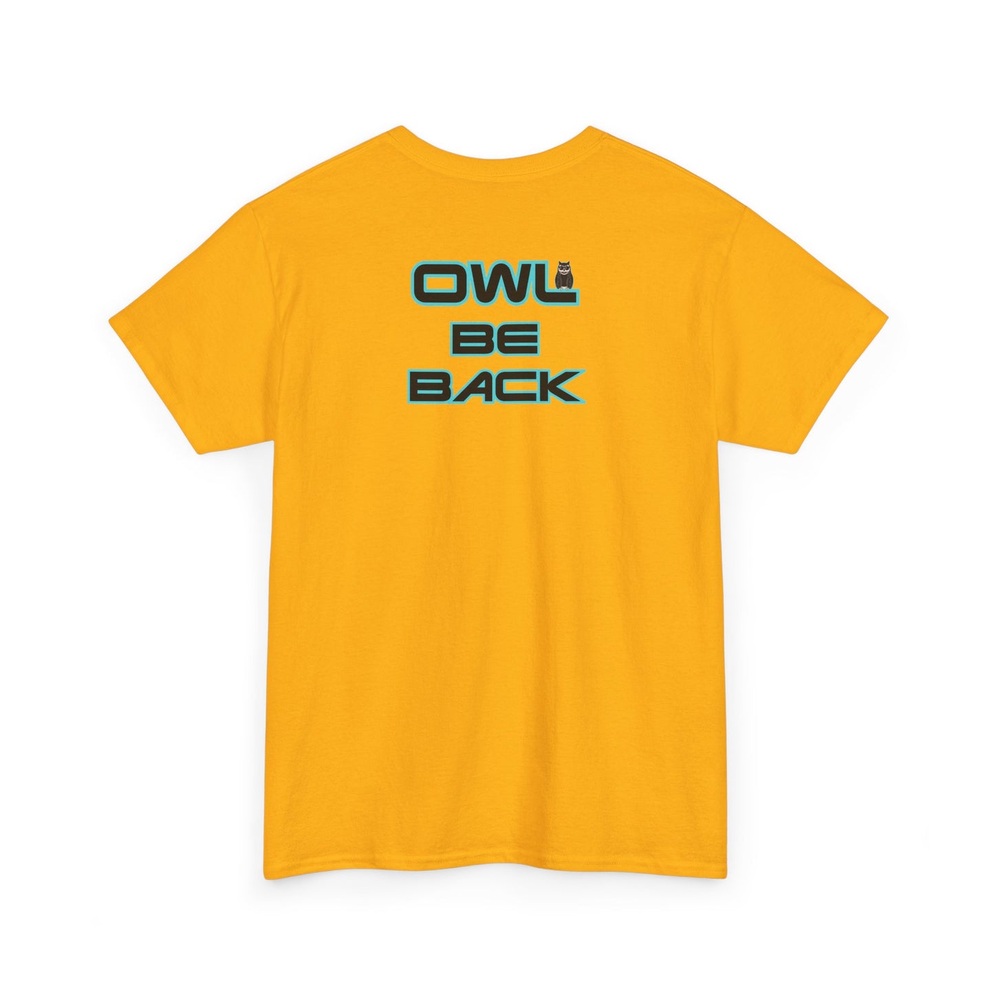 OWL BE BACK Unisex Heavy Cotton Tee