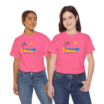 BEACH, PLEASE! Unisex Heavy Cotton Tee