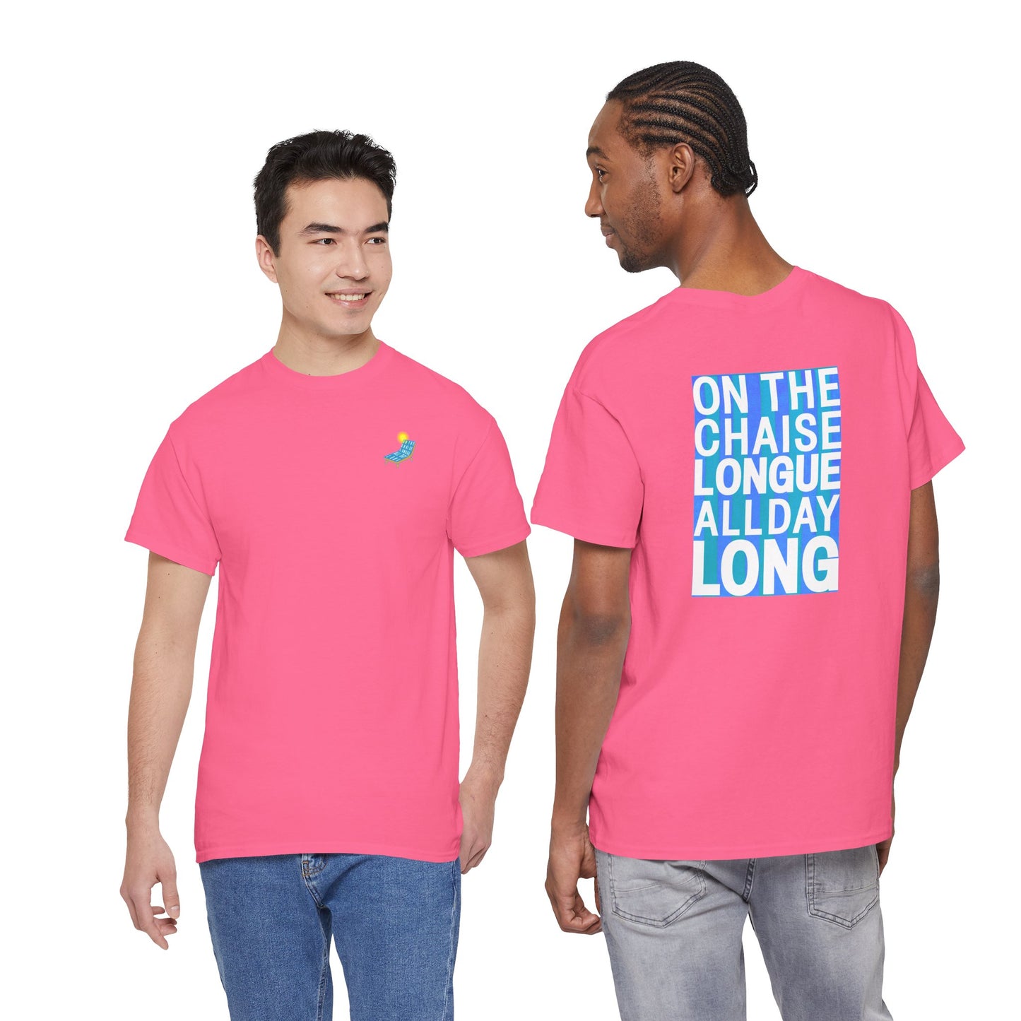 ON THE CHAISE LONGUE ALL DAY LONG Heavy Cotton Tee