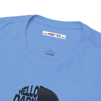 HELLO DARKSIDE MY OLD FRIEND Unisex Heavy Cotton Tee