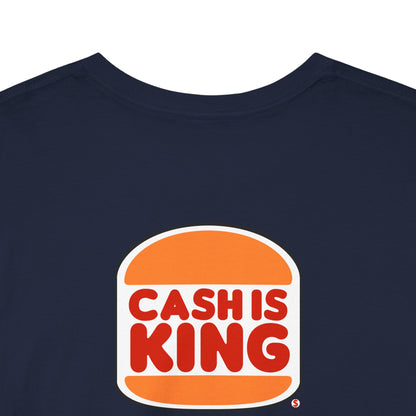 CASH IS KING Unisex Heavy Cotton Tee