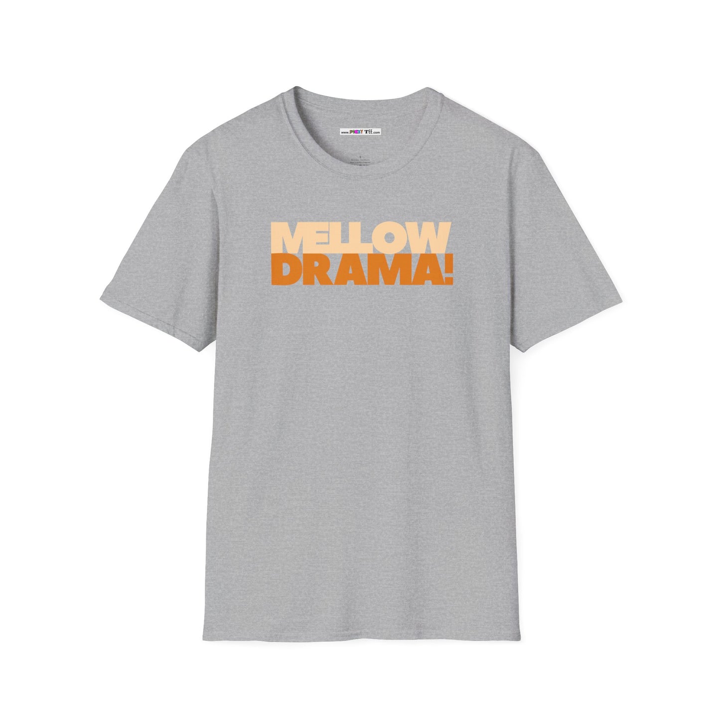 mellow DRAMA! Unisex Softstyle 100% Cotton T-Shirt