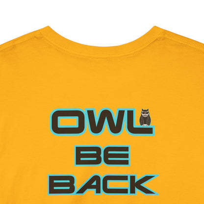 OWL BE BACK Unisex Heavy Cotton Tee