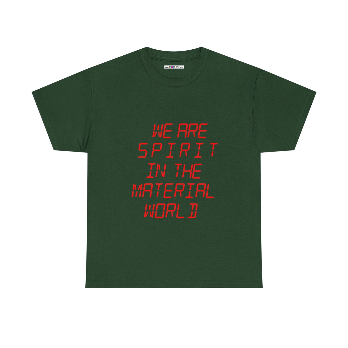 WE ARE SPIRIT IN THE MATERIAL WORLD Unisex Softstyle 100% Cotton T-Shirt