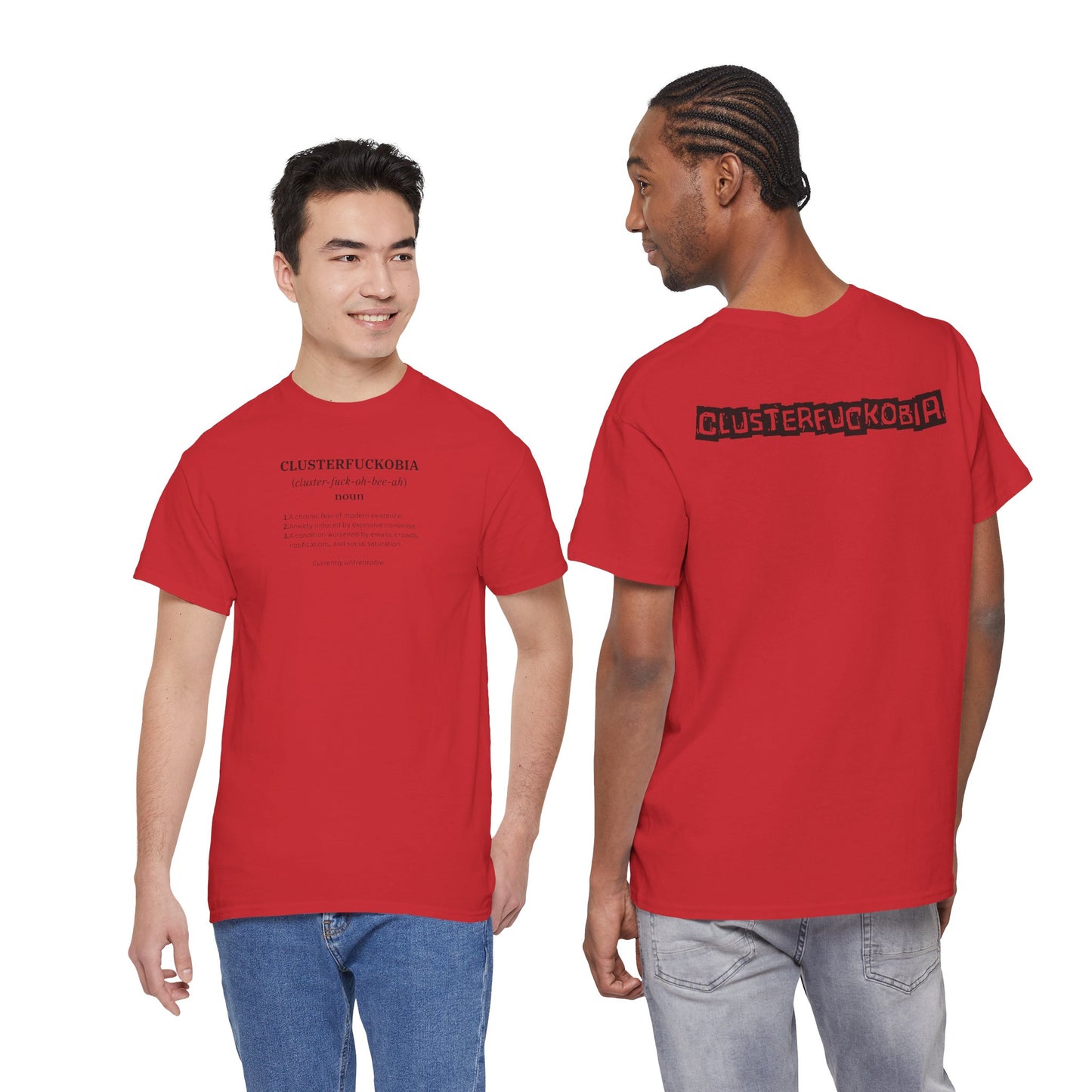 CLUSTERFUCKOBIA Unisex Heavy Cotton Tee